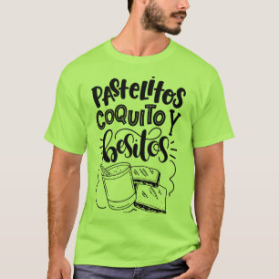 Pastelitos, Coquito, y Besitos TShirt (Limoen)