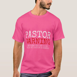 Pastoor Waarschuwing Kerk Religieus Geloof Jezus G T-shirt
