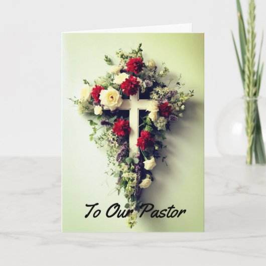 Pastor Appreciation Kaart met Flowered Cross (Voorkant)