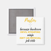 Pastor Because Hardcore Devil Stomping Ninja bl Magneet (Voorkant / Achterkant)