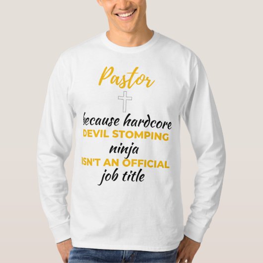 Pastor Because Hardcore Devil Stomping Ninja bl T-shirt (Voorkant)