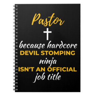 Pastor Because Hardcore Devil Stomping Ninja Notitieboek