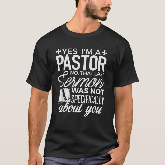 Pastor Ja Ik ben een Pastor T-shirt Prediker Chris (Voorkant)