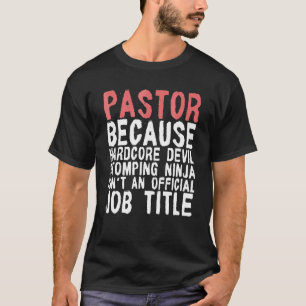 Pastor omdat de Hardcore het Stompen Costumed ontw T-shirt