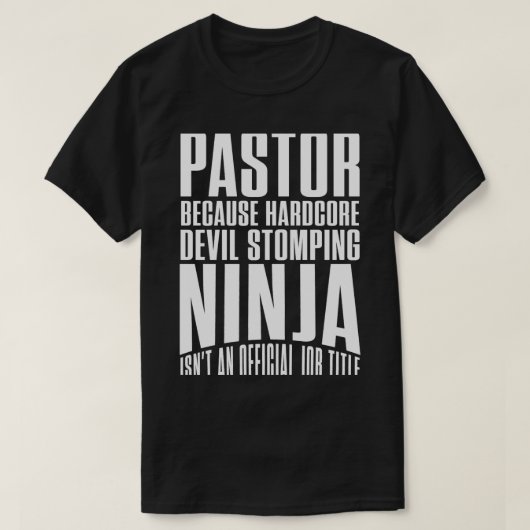 Pastor omdat hardcore duivel ninja's bestookt t-shirt (Design voorkant)