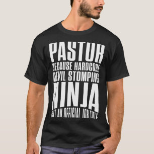 Pastor omdat hardcore duivel ninja's bestookt t-shirt