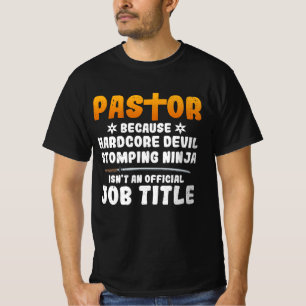 pastor omdat Hardcore duivel stomping Ninja is_t T-shirt
