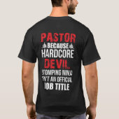 Pastor omdat Hardcore duivel stomping Ninja T-shirt (Achterkant)