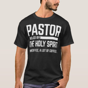 Pastor van de Heilige Geest en de Koffiekerk Pas T-shirt