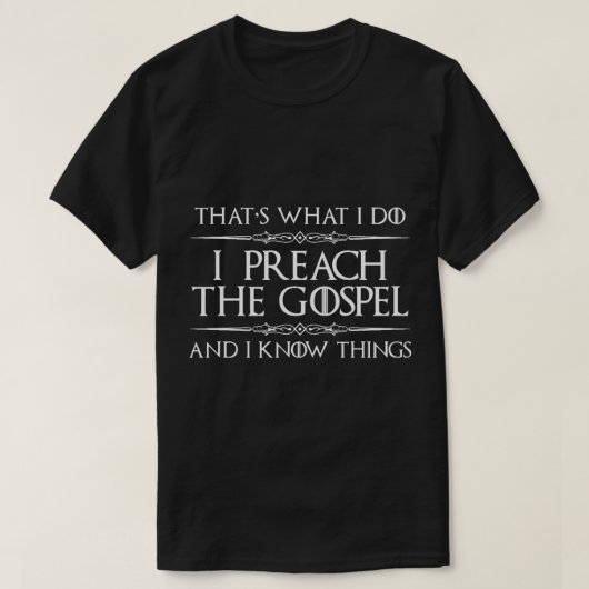 Pastor Waardering Geschenken - Ik predik het Evang T-shirt (Design voorkant)