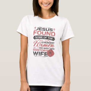 Pastor Wife Appreciation Church Christelijke predi T-shirt