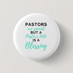 Pastors Are Special But A Pastor's Wife Bl Ronde Button 3,2 Cm