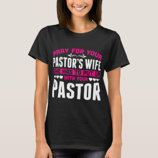 Pastors Wife die ze moet verzinnen T-shirt