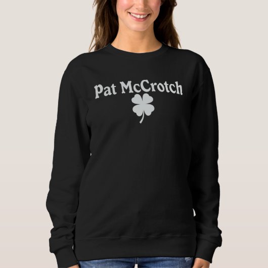 Pat McCrotch Cool C Leaf St Patricks Day Celebrati Trui (Voorkant)