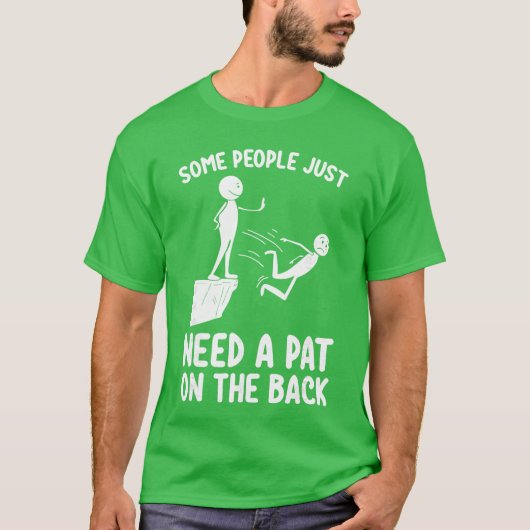 Pat on the Back Funny Adult Sarcastic Design funny T-shirt (Voorkant)