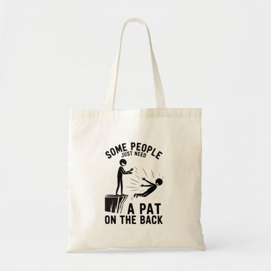 Pat On The Back Funny Adult Sarcastic  Tote Bag (Voorkant)