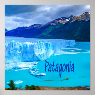 Patagonia South America Glacier and Mountains Poster