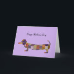 Patchwork Dachshund Moederdag Kaart<br><div class="desc">Je kunt je achtergrond elke kleur geven die je kiest,  en je jouw tekst veranderen voor je eigen speciale gelegenheid,  zoals je verjaardag,  je verjaardag enz.</div>