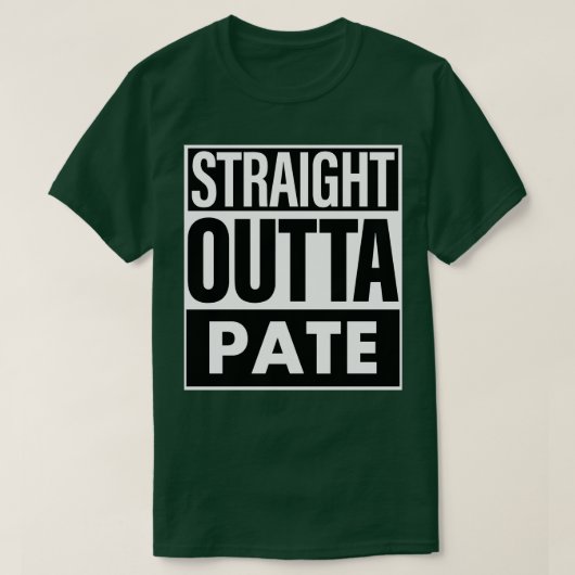 Pate naam Straight Outta Pate T-shirt (Design voorkant)
