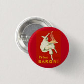 Pates Baroni Cappiello reclame Ronde Button 3,2 Cm (Voorkant /achterkant)