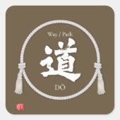 Path & Way – 道 (Japanese Kanji) with kumihimo Vierkante Sticker (Voorkant)