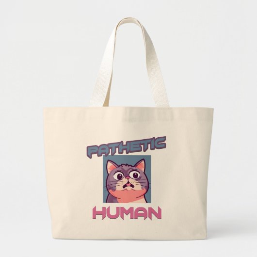 Pathetische mens - grappig kat ontwerp grote tote bag (Voorkant)