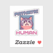 Pathetische mens - grappig kat ontwerp sticker (Vel)