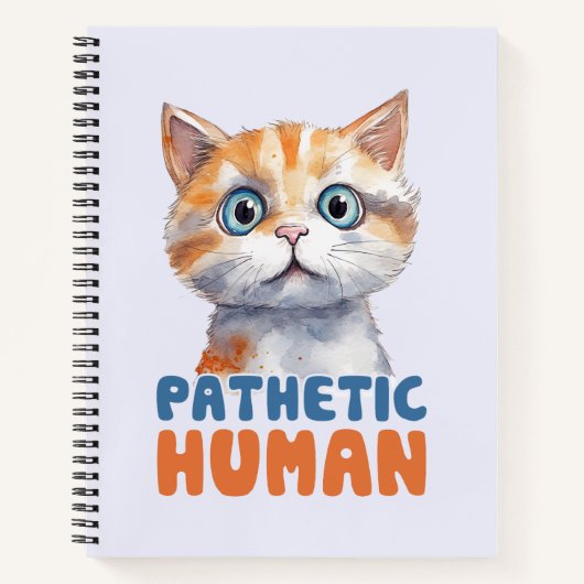 Pathetische mens – sarcastisch kattenontwerp notitieboek (Voorkant)