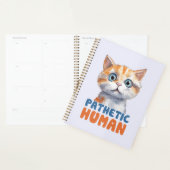 Pathetische mens – sarcastisch kattenontwerp planner (Display)