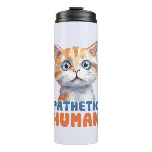 Pathetische mens – sarcastisch kattenontwerp thermosbeker (Voorkant)