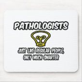Pathologen...gewone mensen, alleen slimmer muismat (Voorkant)