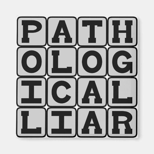 Pathologische leugenaar, dwang om te liegen magneet (Voorkant)