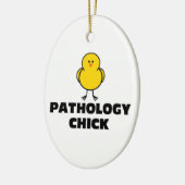 Pathology Chick Keramisch Ornament (Links)
