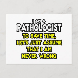 Patholoog... neem aan dat ik nooit ongelijk heb briefkaart