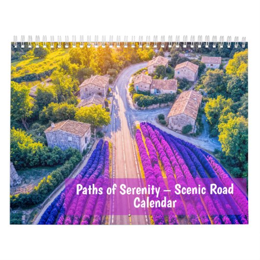 Paths of Serenity – 2026 Scenic Road Calendar Kalender (Hoes)