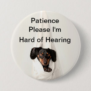 Patience alsjeblieft, ik ben moeilijk te horen ronde button 7,6 cm