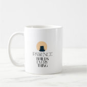 Patience Builds Everything Minimal Quote Mug Koffiemok (Links)