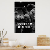 Patience Is an Active Skill Fitness Quote Poster (Keuken)