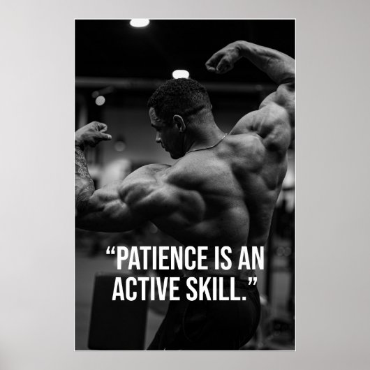 Patience Is an Active Skill Fitness Quote Poster (Voorkant)