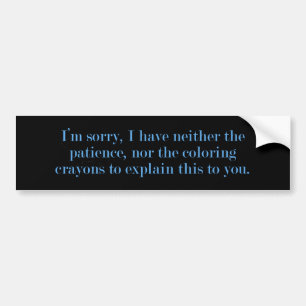 Patience kleurpotloden bumpersticker