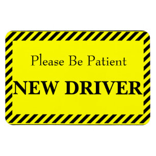 Patience nieuwe chauffeur (voor uw auto) magneet