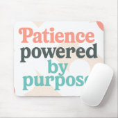 Patience powered by purpose | Funny Teacher Muismat (Met muis)