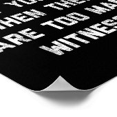 Patience What You Have When There Are Too Many Wit Poster (Hoek)