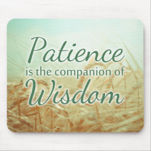 Patience Wisdom Inspirerend Quote Mousepad Muismat