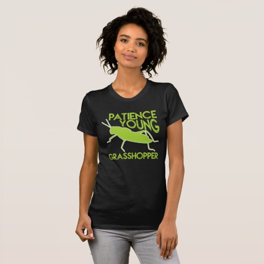 Patience Young Grasshopper Funny Novelty T-shirt (Voorkant volledig)