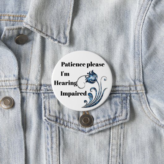 Patiënt alstublieft: Ik heb gehoorproblemen Ronde Button 7,6 Cm (In situ)