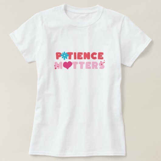 Patiënt Belangrijk T-shirt (Design voorkant)