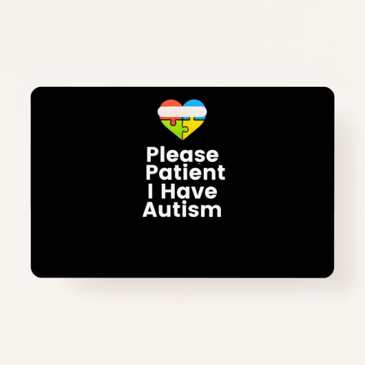 Patiënt dat ik Autism Shirt Autism heb Badge (Voorkant)