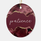 Patiënt Inspirerend Word Burgundy Red Agate Keramisch Ornament (Links)
