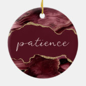 Patiënt Inspirerend Word Burgundy Red Agate Keramisch Ornament (Achterkant)